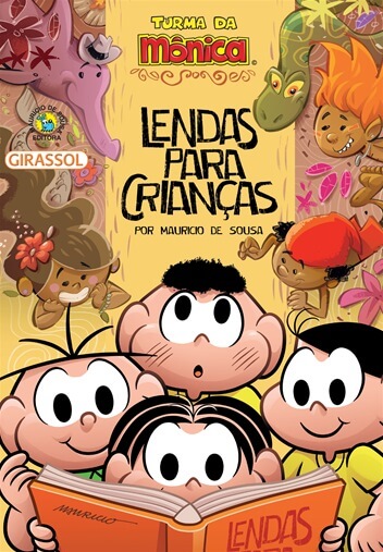 Lendas para crianças - Turma da Mônica