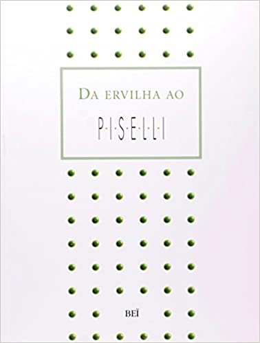 Da ervilha ao Piselli