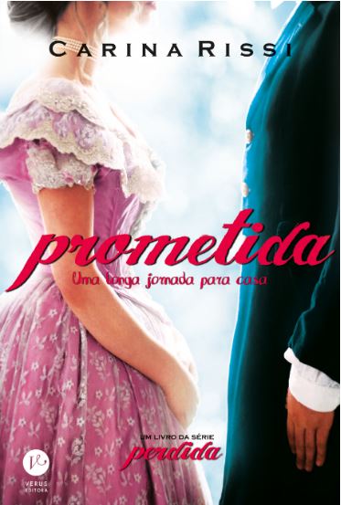Prometida: Vol. 4 - Série Perdida - Uma longa jornada para casa