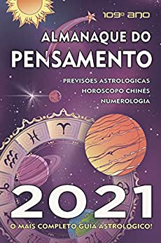 Almanaque do Pensamento 2021 - O mais completo guia astrológico