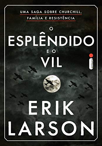 O Esplêndido e o Vil