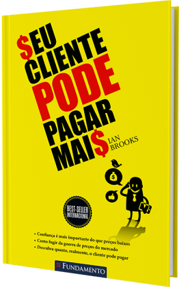 Seu Cliente pode pagar mais - Kit de treinamento - 20 Livros