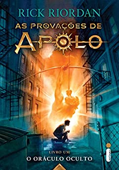 O oráculo oculto: Livro 1 - Série as provações de apolo