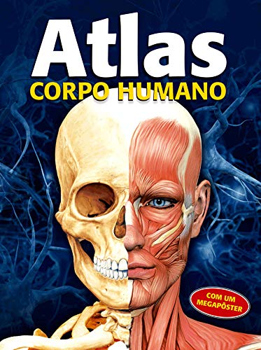 Atlas: Corpo humano - Com megapôster