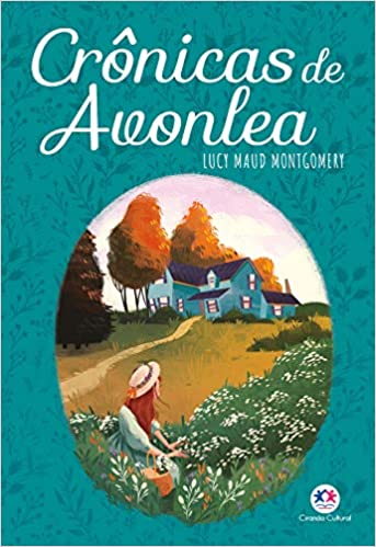Crônicas de Avonlea: Série Anne de Green Gables