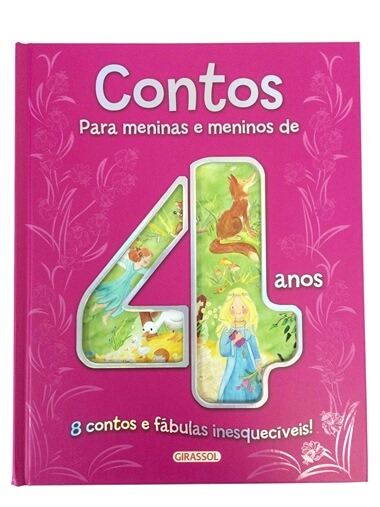 Contos para meninas e meninos de 4 anos - Col. 8 contos e fábulas inesquecíveis!
