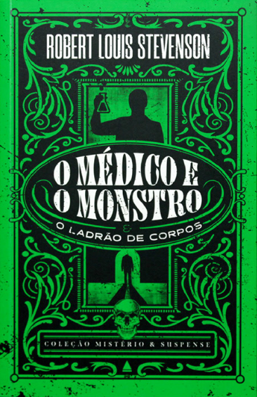 O médico e o monstro - Coleção Mistério e Suspense