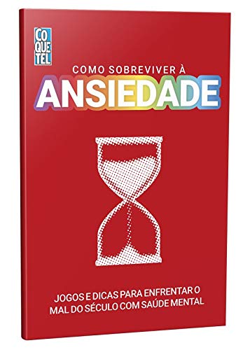 Como sobreviver a ansiedade