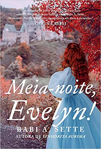 Meia-noite, Evelyn!