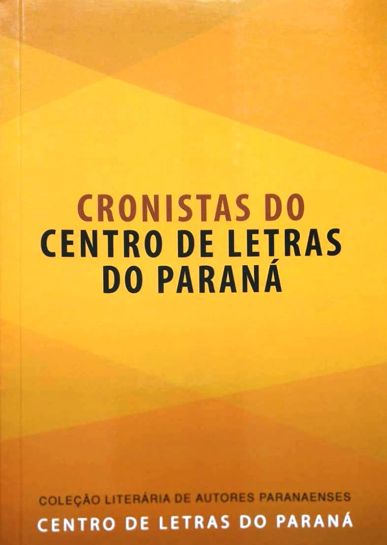 Cronistas do Centro de Letras do Paraná