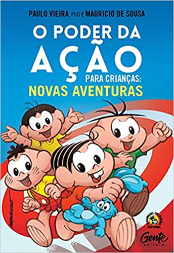 O poder da ação - Para crianças: Novas aventuras