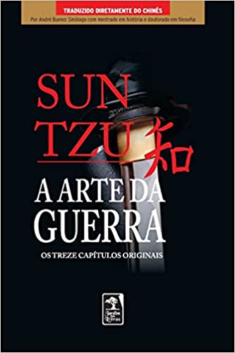 A arte da guerra - Os treze capítulos completos