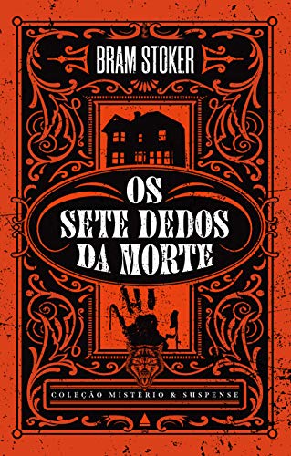 Os sete dedos da morte - Coleção Mistério e Suspense