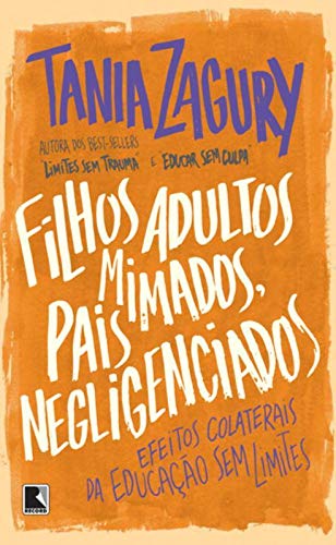 Filhos adultos mimados, pais negligenciados