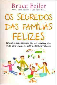 Os segredos das famílias felizes