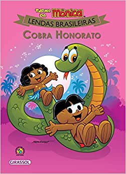 Cobra Honorato: Turma da Mônica - Col. Lendas Brasileiras