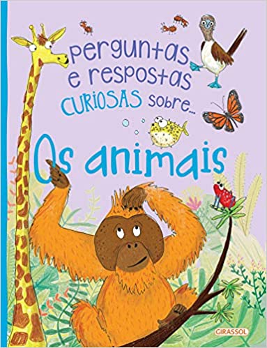 Perguntas e respostas curiosas sobre.... Os animais
