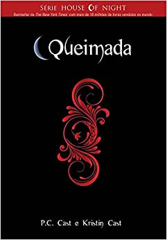 Queimada - Série House of Night