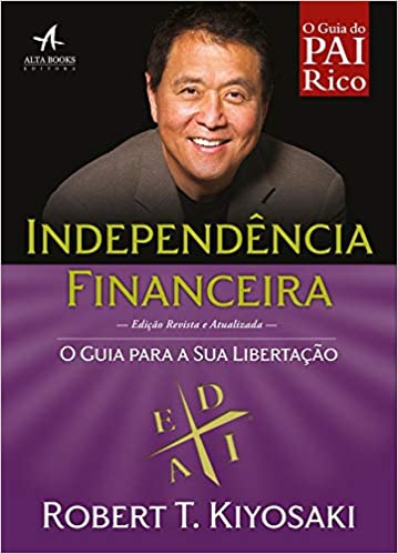 Independência financeira - O guia para a sua libertação