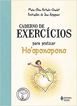 Caderno de exercícios para praticar o Ho oponopono