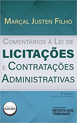 Comentários à Lei de Licitações e Contratações Administrativas - 2º Edição