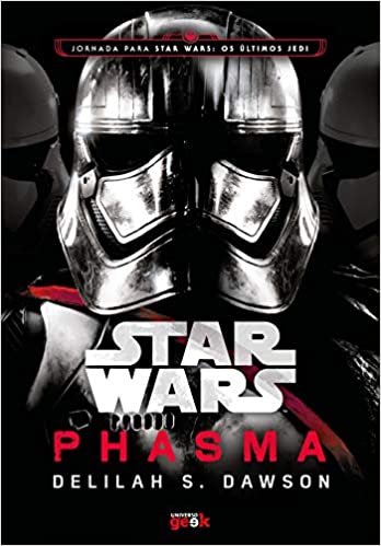Star Wars: Phasma - Os últimos Jedi