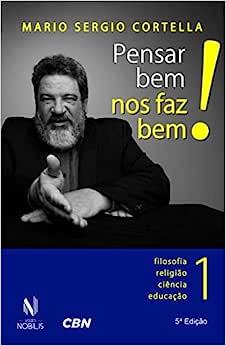 Pensar bem nos faz bem! - Vol. 1
