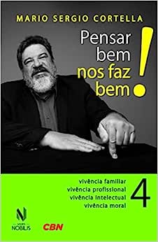 Pensar bem nos faz bem! - Vol. 4
