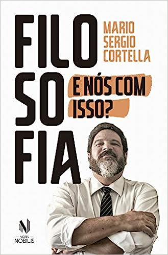 Filosofia: E nós com isso?