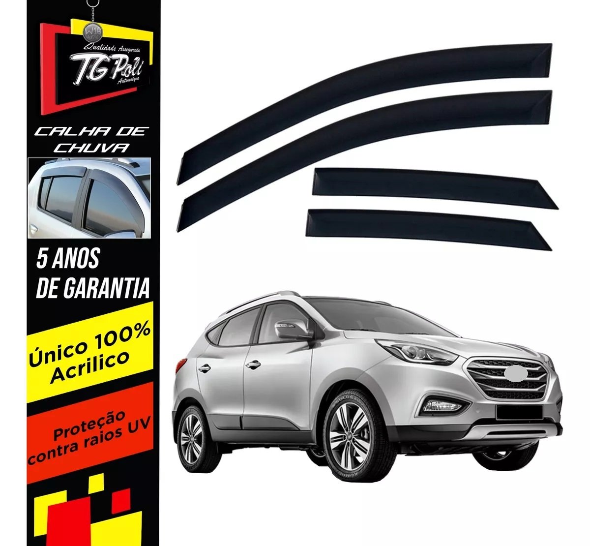 CALHA CHUVA HYUNDAI IX35 2011 A 2021 - 4 PORTAS - TGPOLI