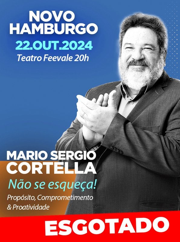 22.OUTUBRO.2024 | Novo Hamburgo | Não se esqueça: Propósito, Comprometimento e Proatividade.