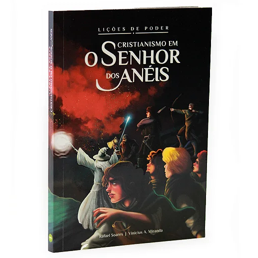 LICOES DE PODER - CRISTIANISMO EM O SENHOR DOS ANEIS