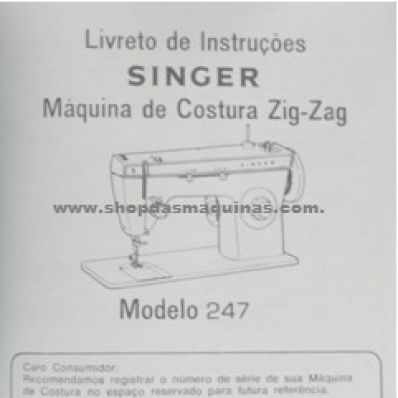 Manual de Instruções Singer 247 da Maquina de Costura