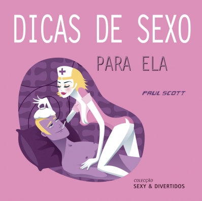 Dicas de sexo para ela - Col. sexys & divertidos