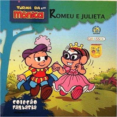 Turma da Mônica em Romeu e Julieta - Col. Fantasia