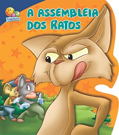 A assembléia dos ratos: Col. Fábulas encantadas II