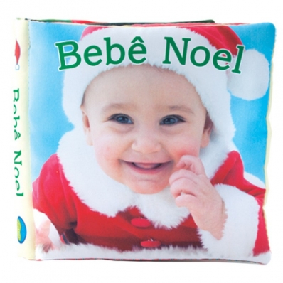 Bebê Noel - Feliz Natal: Col. Meu livro de pano fofinho