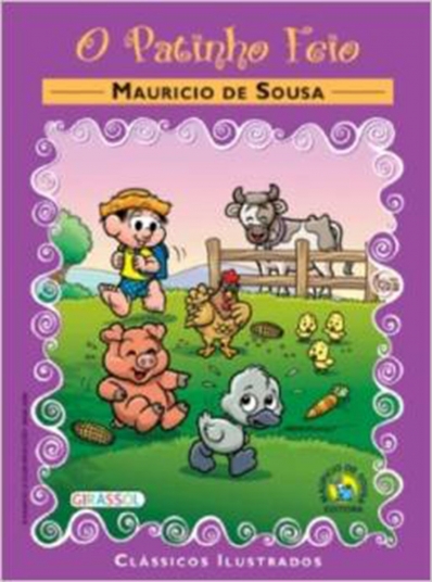 O Patinho Feio: Col. Clássicos Ilustrados - Turma da Mônica