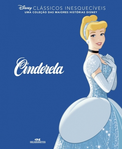 Cinderela: Col. Clássicos inesquecíveis
