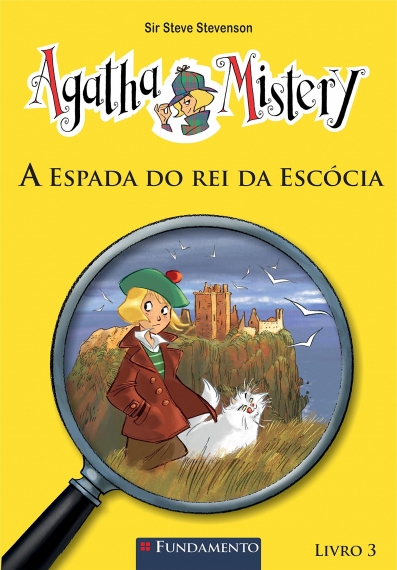 Agatha Mistery: A espada do rei da Escócia - Livro 3