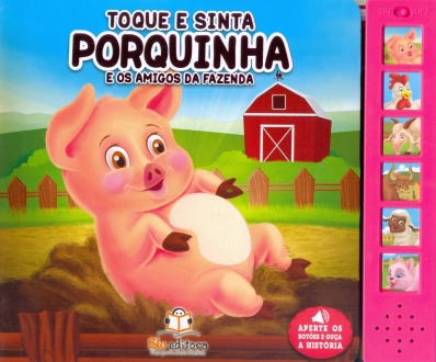 Porquinha e os amigos da fazenda: Col. Toque e sinta