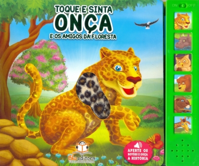 Onça e os amigos da floresta: Col. Toque e sinta