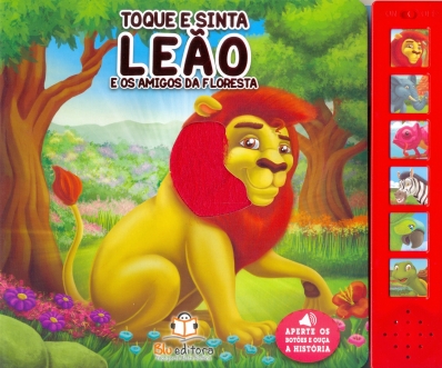 Leão e os Amigos da Floresta: Col. Toque e sinta