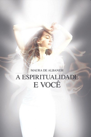 A espiritualidade é você