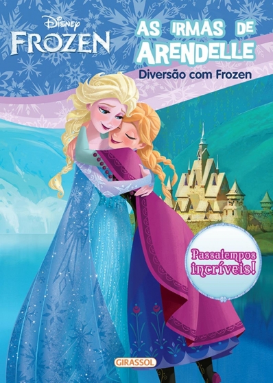 As Irmãs de Arendelle: Col. Diversão com Frozen