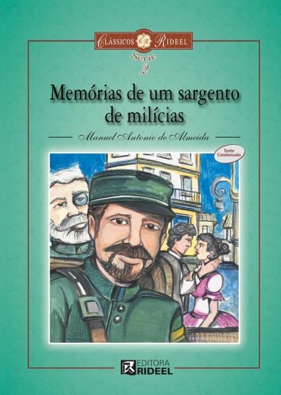 Memórias de um Sargento de Milícias: Col. Clássicos Rideel