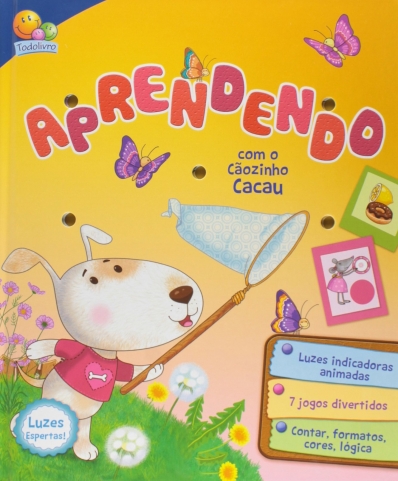 Aprendendo com o Cãozinho Cacau: Col. Luzes espertas!