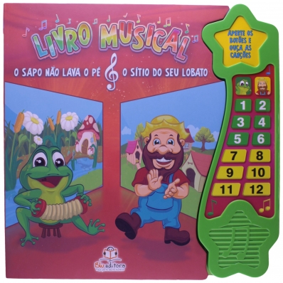 O Sapo não lava o pé & O Sítio do Seu Lobato: Livro musical