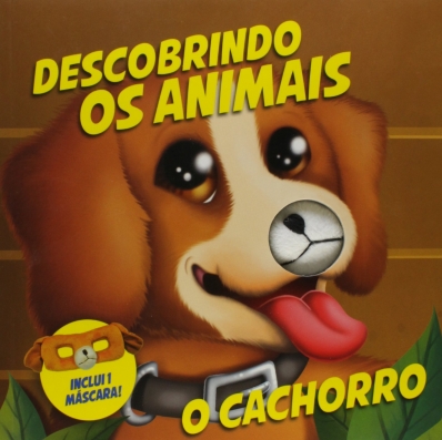 O cachorro: Col. Descobrindo os animais