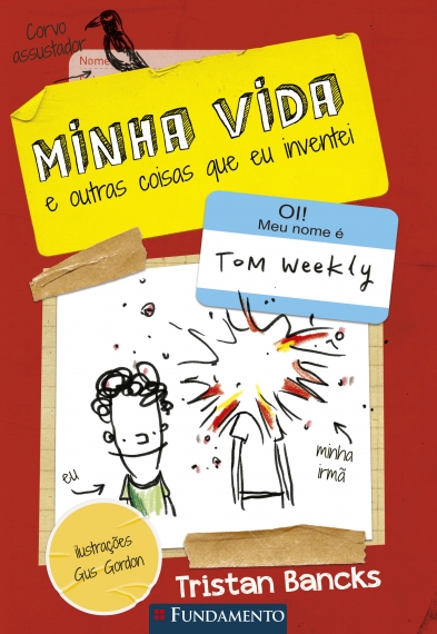 Minha vida e outras coisas que eu inventei
